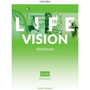 Oxford University Press Life Vision: Elementary: Workbook : Your Success. Now And In The Future Oxford University Press Life Vision: Elementary: Workbook : Your Success. Now And In The Future