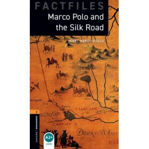 Oxford University Press Oxford Bookworms Library Factfiles: Level 2: Marco Polo And The Silk Road Oxford University Press Oxford Bookworms Library Factfiles: Level 2: Marco Polo And The Silk Road