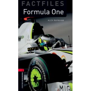 Oxford University Press Oxford Bookworms Library Factfiles: Level 3:: Formula One Oxford University Press Oxford Bookworms Library Factfiles: Level 3:: Formula One