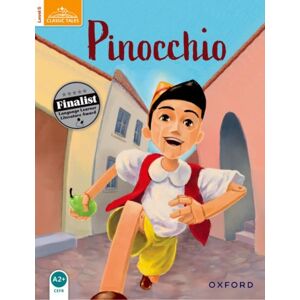 Oxford University Press Classic Tales Second Edition: Level 5: Pinocchio Oxford University Press Classic Tales Second Edition: Level 5: Pinocchio