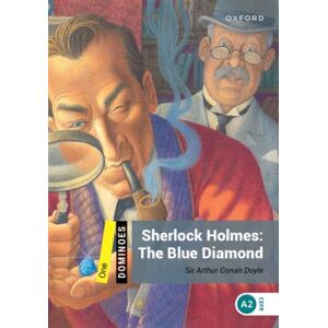Oxford University Press Dominoes: Level 1: Sherlock Holmes: The Blue Diamond Oxford University Press Dominoes: Level 1: Sherlock Holmes: The Blue Diamond