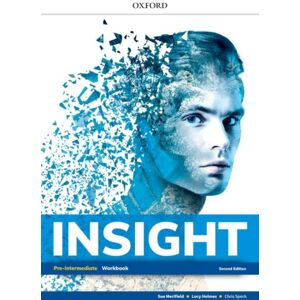Oxford University Press Insight Second Edition: Pre-Intermediate:: Workbook Oxford University Press Insight Second Edition: Pre-Intermediate:: Workbook