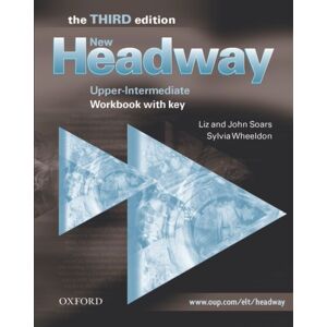 Oxford University Press Headway: Upper-Intermediate Third Edition: Workbook (With Key) Oxford University Press Headway: Upper-Intermediate Third Edition: Workbook (With Key)