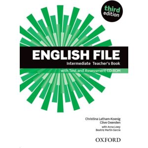 Oxford University Press English File Third Edition: Intermediate: Teacher'S Book With Test And Assessment Cd-Rom Oxford University Press English File Third Edition: Intermediate: Teacher'S Book With Test And Assessment Cd-Rom