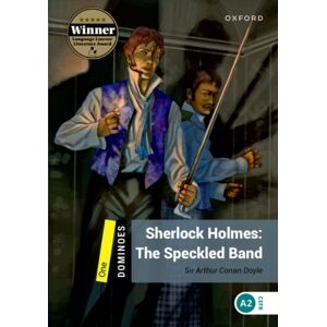 Oxford University Press Dominoes: Level 1: Sherlock Holmes & The Speckled Band : We Have Recently Checked All Of Our Graded Readers Against The Latest Cefr Standards To Give Each Book An Accurate Language Level Description F Oxford University Press Dominoes: Level 1: Sherlock Holmes & The Speckled Band : We Have Recently Checked All Of Our Graded Readers Against The Latest Cefr Standards To Give Each Book An Accurate Language Level Description F