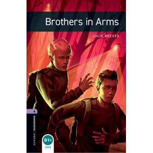 Oxford University Press Oxford Bookworms Library: Level 4: Brothers In Arms : Graded Readers For Secondary And Adult Learners Oxford University Press Oxford Bookworms Library: Level 4: Brothers In Arms : Graded Readers For Secondary And Adult Learners
