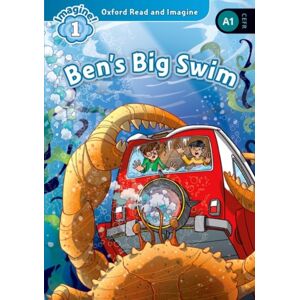 Oxford University Press Oxford Read And Imagine: Level 1: Ben'S Big Swim Oxford University Press Oxford Read And Imagine: Level 1: Ben'S Big Swim