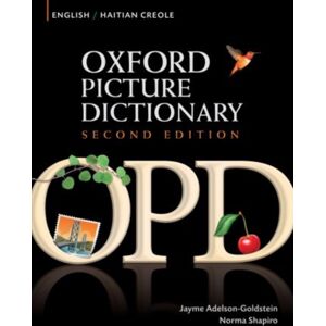 Oxford University Press The Oxford Picture Dictionary English/haitian Creole 2e Oxford University Press The Oxford Picture Dictionary English/haitian Creole 2e