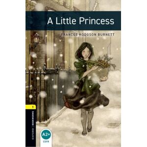 Oxford University Press Oxford Bookworms Library: Level 1: A Little Princess Oxford University Press Oxford Bookworms Library: Level 1: A Little Princess