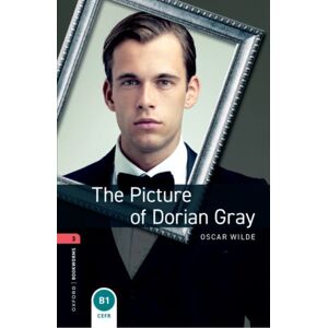 Oxford University Press Oxford Bookworms Library: Level 3: The Picture Of Dorian Gray Oxford University Press Oxford Bookworms Library: Level 3: The Picture Of Dorian Gray