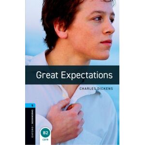 Oxford University Press Oxford Bookworms Library: Level 5: Great Expectations Oxford University Press Oxford Bookworms Library: Level 5: Great Expectations