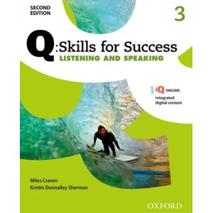 Oxford University Press Q: Skills For Success: Level 3: Listening & Speaking Student Book With Iq Online Oxford University Press Q: Skills For Success: Level 3: Listening & Speaking Student Book With Iq Online
