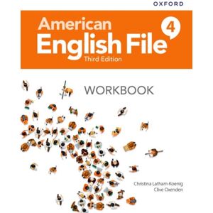 Oxford University Press American English File: Level 4: Workbook Oxford University Press American English File: Level 4: Workbook