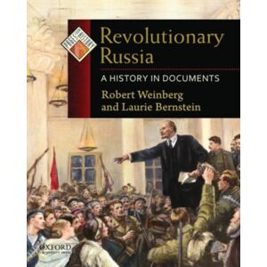 Oxford University Press Inc Revolutionary Russia : A History In Documents Oxford University Press Inc Revolutionary Russia : A History In Documents