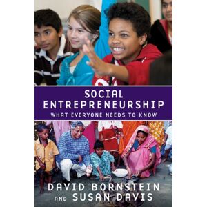 Oxford University Press Inc Social Entrepreneurship : What Everyone Needs To Know® Oxford University Press Inc Social Entrepreneurship : What Everyone Needs To Know®