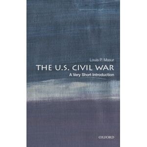 Oxford University Press Inc The U.S. Civil War : A Very Short Introduction Oxford University Press Inc The U.S. Civil War : A Very Short Introduction