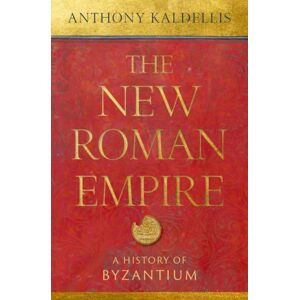 Oxford University Press Inc The Roman Empire : A History Of Byzantium Oxford University Press Inc The Roman Empire : A History Of Byzantium