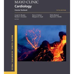 Oxford University Press Inc Mayo Clinic Cardiology : Concise Textbook Oxford University Press Inc Mayo Clinic Cardiology : Concise Textbook