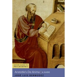 Oxford University Press Inc Aristotle'S De Anima : A Guide Oxford University Press Inc Aristotle'S De Anima : A Guide