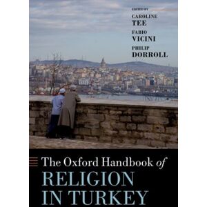 Oxford University Press Inc The Oxford Handbook Of Religion In Turkey Oxford University Press Inc The Oxford Handbook Of Religion In Turkey