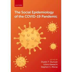 Oxford University Press Inc The Social Epidemiology Of The Covid-19 Pandemic Oxford University Press Inc The Social Epidemiology Of The Covid-19 Pandemic