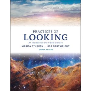 Oxford University Press Inc Practices Of Looking : An Introduction To Visual Culture Oxford University Press Inc Practices Of Looking : An Introduction To Visual Culture
