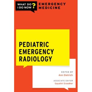 Oxford University Press Inc Pediatric Emergency Radiology Oxford University Press Inc Pediatric Emergency Radiology