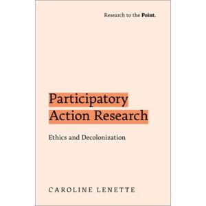 Oxford University Press Inc Participatory Action Research : Ethics And Decolonization Oxford University Press Inc Participatory Action Research : Ethics And Decolonization