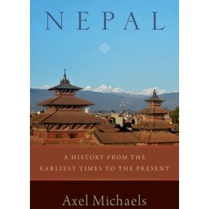 Oxford University Press Inc Nepal : A History From The Earliest Times To The Present Oxford University Press Inc Nepal : A History From The Earliest Times To The Present