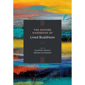 Oxford University Press Inc The Oxford Handbook Of Lived Buddhism Oxford University Press Inc The Oxford Handbook Of Lived Buddhism