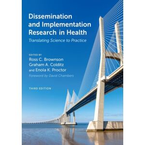 Oxford University Press Inc Dissemination And Implementation Research In Health : Translating Science To Practice Oxford University Press Inc Dissemination And Implementation Research In Health : Translating Science To Practice