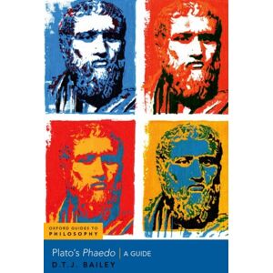 Oxford University Press Inc Plato'S Phaedo : A Guide Oxford University Press Inc Plato'S Phaedo : A Guide