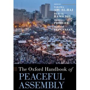 Oxford University Press Inc The Oxford Handbook Of Peaceful Assembly Oxford University Press Inc The Oxford Handbook Of Peaceful Assembly