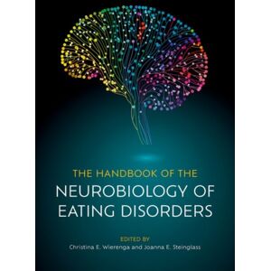 Oxford University Press Inc The Handbook Of The Neurobiology Of Eating Disorders Oxford University Press Inc The Handbook Of The Neurobiology Of Eating Disorders