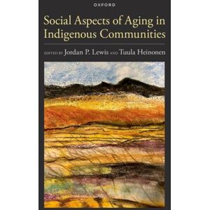 Oxford University Press Inc Social Aspects Of Aging In Indigenous Communities Oxford University Press Inc Social Aspects Of Aging In Indigenous Communities