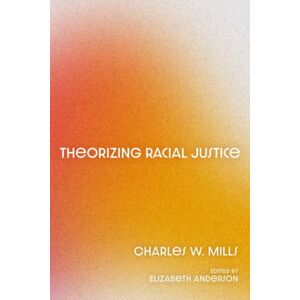 Oxford University Press Inc Theorizing Racial Justice Oxford University Press Inc Theorizing Racial Justice
