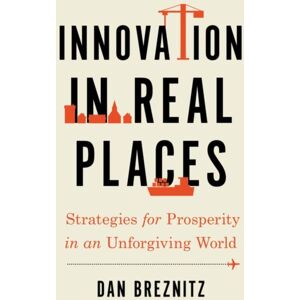 Oxford University Press Inc In Real Places : Strategies For Prosperity In An Unforgiving World Oxford University Press Inc In Real Places : Strategies For Prosperity In An Unforgiving World