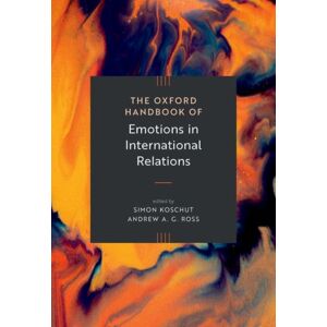 Oxford University Press Inc The Oxford Handbook Of Emotions In International Relations Oxford University Press Inc The Oxford Handbook Of Emotions In International Relations