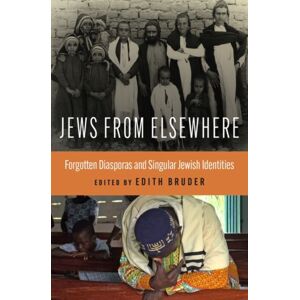 Oxford University Press Inc Jews From Elsewhere : Forgotten Diasporas And Singular Jewish Identities Oxford University Press Inc Jews From Elsewhere : Forgotten Diasporas And Singular Jewish Identities