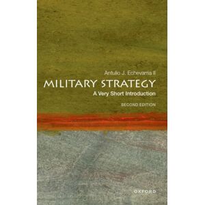 Oxford University Press Inc Military Strategy : A Very Short Introduction Oxford University Press Inc Military Strategy : A Very Short Introduction