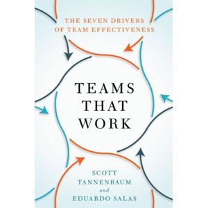 Oxford University Press Inc Teams That Work : The Seven Drivers Of Team Effectiveness Oxford University Press Inc Teams That Work : The Seven Drivers Of Team Effectiveness