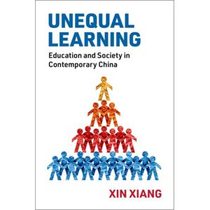 Oxford University Press Inc Unequal Learning : Education And Society In Contemporary China Oxford University Press Inc Unequal Learning : Education And Society In Contemporary China