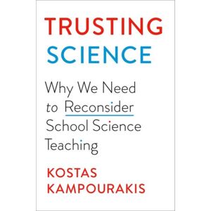 Oxford University Press Inc Trusting Science : Why We Need To Reconsider School Science Teaching Oxford University Press Inc Trusting Science : Why We Need To Reconsider School Science Teaching