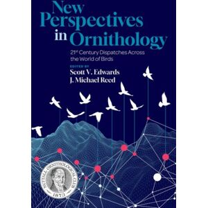Oxford University Press Inc Perspectives In Ornithology : 21st Century Dispatches Across The World Of Birds Oxford University Press Inc Perspectives In Ornithology : 21st Century Dispatches Across The World Of Birds