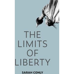 Oxford University Press Inc The Limits Of Liberty Oxford University Press Inc The Limits Of Liberty