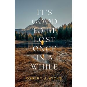 Oxford University Press Inc It'S Good To Be Lost Once In A While Oxford University Press Inc It'S Good To Be Lost Once In A While