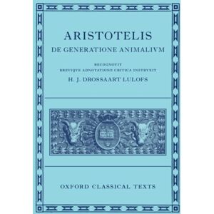 Oxford University Press On The Generation Of Animals (De Generatione Animalium) Oxford University Press On The Generation Of Animals (De Generatione Animalium)