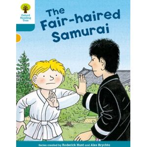 Oxford University Press Oxford Reading Tree Biff, Chip And Kipper Stories Decode And Develop: Level 9: The Fair-Haired Samurai Oxford University Press Oxford Reading Tree Biff, Chip And Kipper Stories Decode And Develop: Level 9: The Fair-Haired Samurai