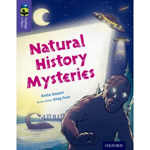Oxford University Press Oxford Reading Tree Treetops Infact: Level 11: Natural History Mysteries Oxford University Press Oxford Reading Tree Treetops Infact: Level 11: Natural History Mysteries