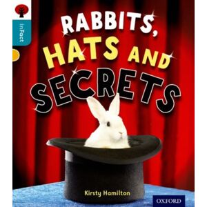 Oxford University Press Oxford Reading Tree Infact: Level 9: Rabbits, Hats And Secrets Oxford University Press Oxford Reading Tree Infact: Level 9: Rabbits, Hats And Secrets